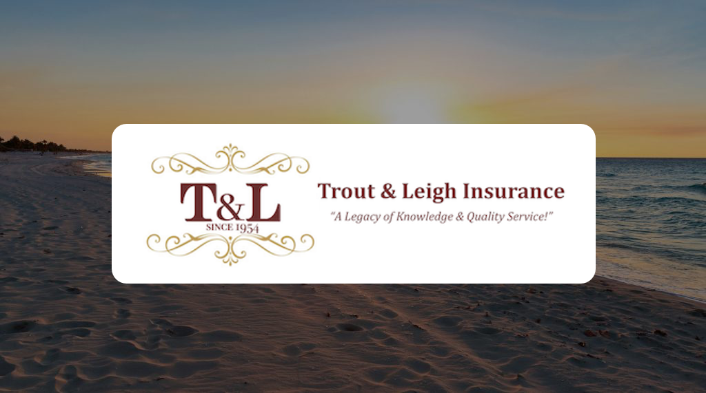 Insurance Agency in Bradenton FL | Trout & Leigh Insurance
